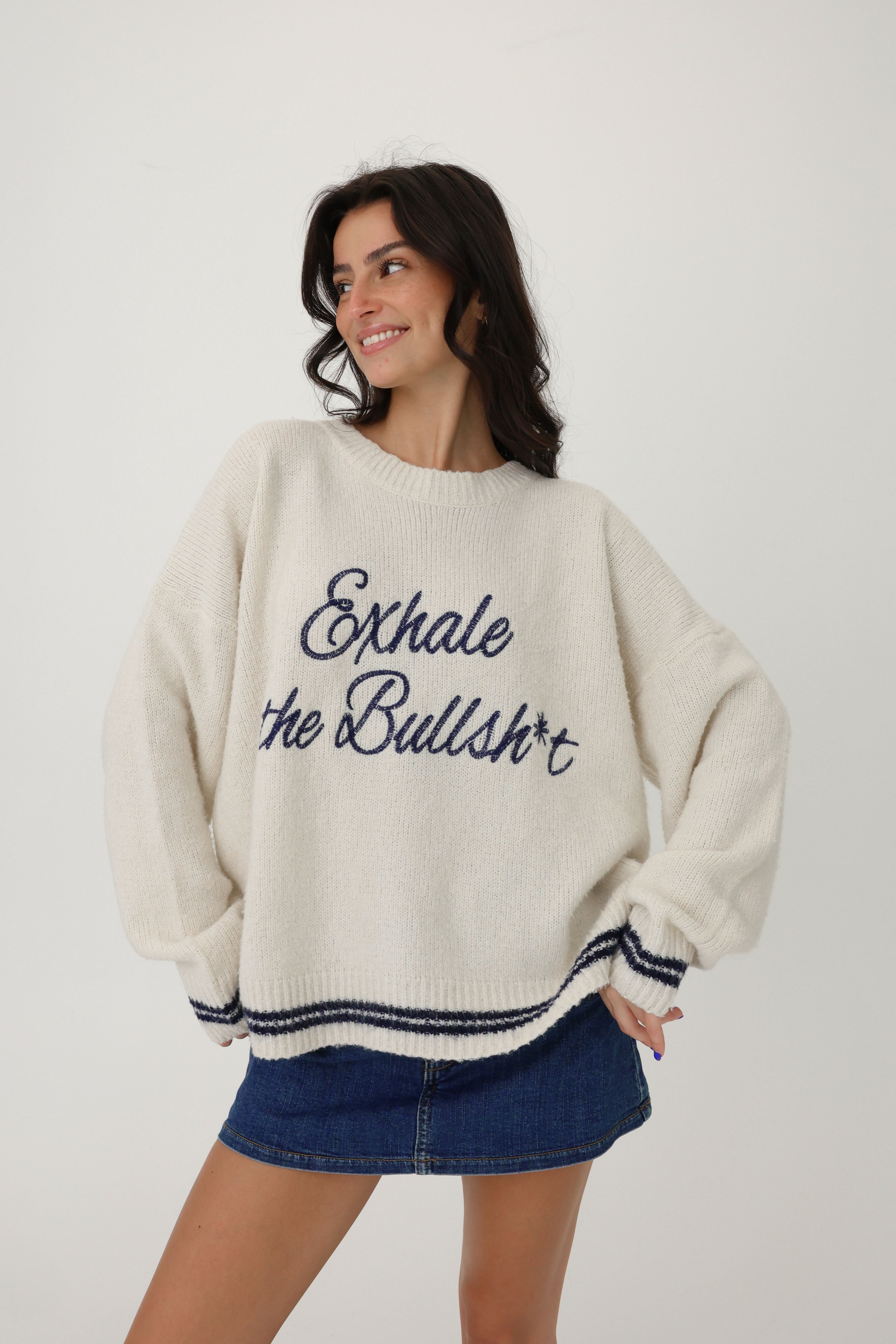 Exhale The Bullsh*t Sweater