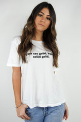 You Are Gold Tee